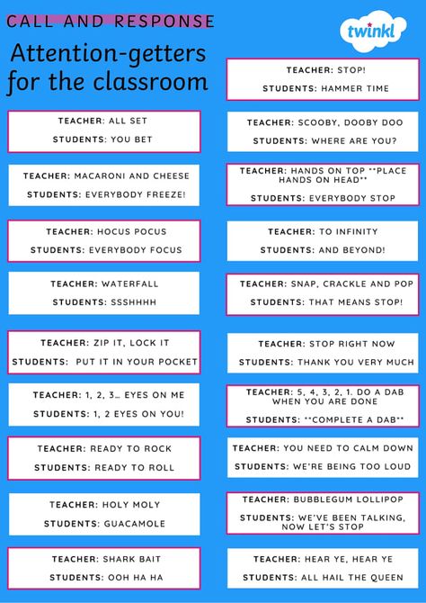 Call and response attention-getters for the classroom Call Outs For Teachers, Fun Attention Getters, Classroom Callbacks, Teacher Call Backs, Call Backs For Teachers, Class Call Backs, Classroom Call Backs, Call And Response Chants, Attention Grabbers For Middle School