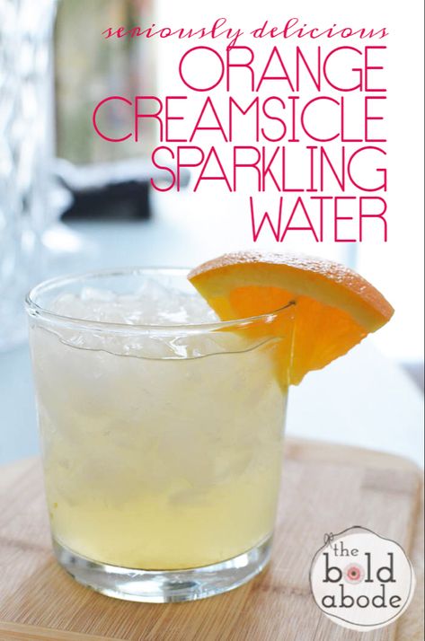 Orange Creamsicle Sparkling Water Flavor Water, Thm Drinks, Orange Extract, Summer Orange, Orange Slice, Alcoholic Drink, Orange Creamsicle, Orange Recipes, Water Recipes