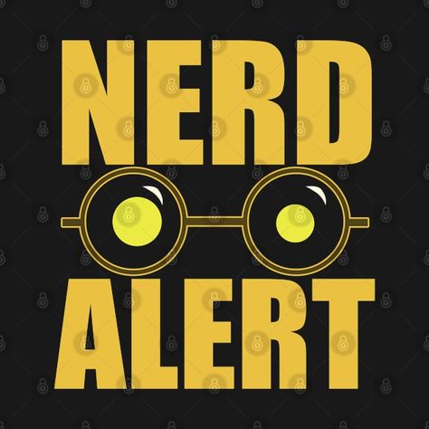 Check out this awesome 'Nerd+Alert' design on @TeePublic! Nerd Shirts, Nerd Alert, Music Humor, Sports Anime, Kids Stickers, Tank Top Hoodie, Christmas Humor, Funny Design, Kids Tshirts