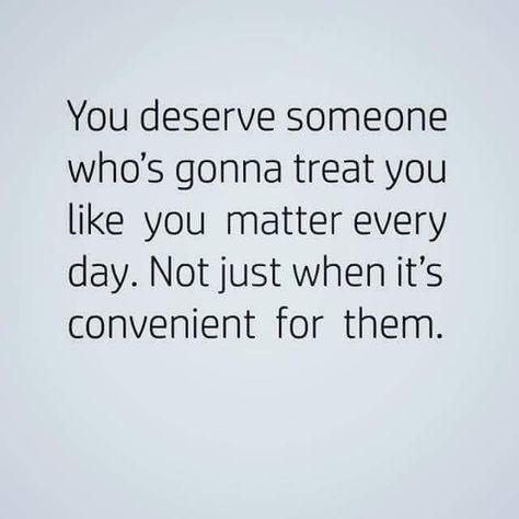 I deserve someone who wants me and not only want me when it's convenient for them snm No Communication, Wise Quotes, True Words, Good Advice, Fact Quotes, Great Quotes, You Deserve, True Quotes, Relationship Quotes