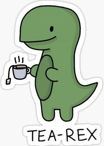 Tea Rex Drawing, Tea Rex Tattoo, Bff Books, T Rex Cartoon, Dino Stickers, T Rex Tattoo, Work Signs, Tea Rex, Dinosaur Sketch