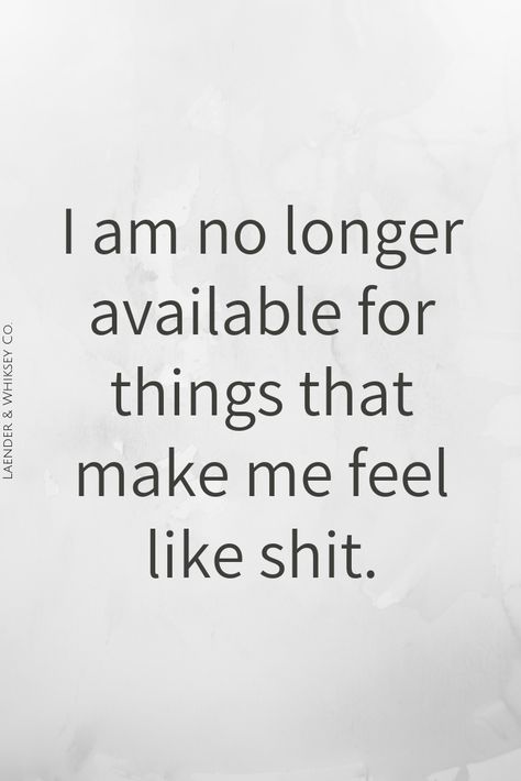 Stop Feeling Quotes, Stop Making Time For People Quotes, Who You Spend Time With Quotes, People Bringing You Down Quotes, Just Stop Caring Quotes, There Comes A Time When You Have To Stop, Stop Settling For Less Quotes, Detach Yourself Quotes, Stop Shrinking Yourself Quotes