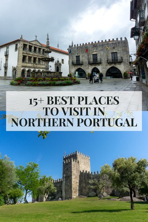 Discover 15+ Best Places To Visit In Northern Portugal Caldo Verde Soup, Verde Soup, Medieval Towns, Portugal Cities, Portugal Trip, Northern Portugal, Places In Portugal, Portugal Travel Guide, Green Street