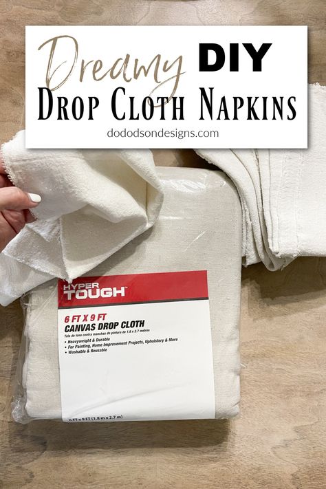 Drop Cloth Dye Diy, Diy Fabric Napkins No Sew, Diy Cloth Napkins No Sew, Making Linen Napkins, Drop Cloth Napkins, Sewing Cloth Napkins, Drop Cloth Tablecloth Diy, Drop Cloth Diy Projects, Diy Cloth Napkins Easy