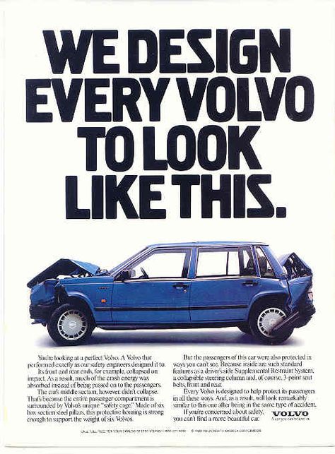 Volvo: We design every Volvo to look like this Volvo 780 Bertone, Volvo Ad, To Fast To Furious, Volvo Car, Copy Ads, Volvo 740, Clever Advertising, Automobile Advertising, Volvo 240