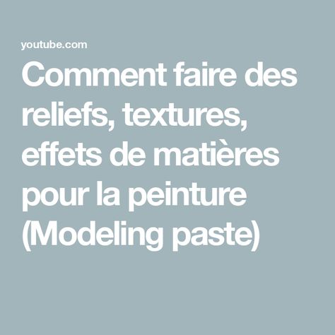 Comment faire des reliefs, textures, effets de matières pour la peinture (Modeling paste) Modeling Paste, Art Tutorials, Math Equations, Sculpture, Art