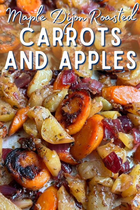 Maple Dijon Roasted Carrots and Apples are the perfect easy side dish during the fall season. They deliver sweet, savory, and tangy flavors and come out of the oven perfectly caramelized and glazed. Dijon Carrots, Maple Dijon Roasted Carrots, Carrots In Oven, Thanksgiving Vegetables Side Dishes, Thanksgiving Vegetable Sides, Fresh Vegetable Recipes, Carrots Side Dish, Fall Vegan Recipes, Roasted Apples