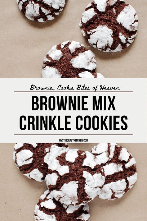 Chocolate Crinkle Cookies Box Brownies, 3 Ingredient Chocolate Crinkle Cookies, Brownie Mix Chocolate Crinkles, Chocolate Crinkle Cookies With Cool Whip, Crinkle Cookies Recipe Brownie Mixes, Ghiradelli Brownie Mix Cookie Recipes, Choc Brownie Cookies, Brownie Cookie Recipe Cake Mixes, Chocolate Brownie Crinkle Cookies