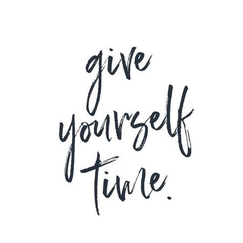 Give Yourself Time, Happy Quotes Smile, Quotes Happy, Quotes Inspirational Positive, Positive Psychology, Super Quotes, Ideas Quotes, Trendy Quotes, Time Quotes