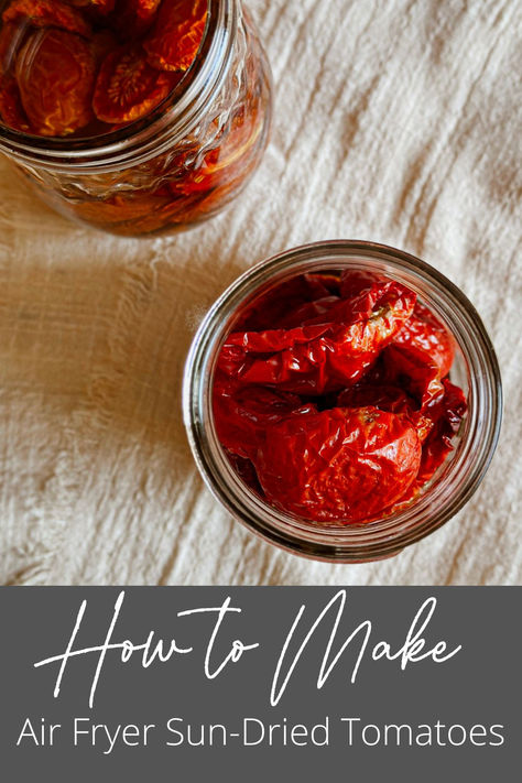 top view of a jar of sun dried tomatoes. Making Sun Dried Tomatoes, Homemade Sun Dried Tomatoes, Make Sun Dried Tomatoes, Fall Vegan Recipes, Tomato Season, Sun Dried Tomatoes, Tomato Recipes, Autumn Flavors, Dried Tomatoes