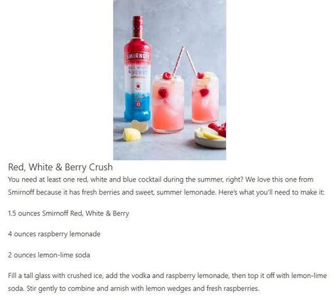 Recipe from Smirnoff Red, White & Berry Smirnoff Berry Blast Recipes, Red White And Berry Smirnoff Recipes, Smirnoff Red White And Berry Recipes, Smirnoff Recipes, Smirnoff Drinks, Smirnoff Red, Summer Lemonade, Smirnoff Ice, Smirnoff Vodka