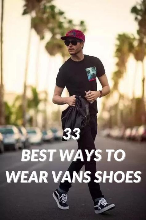 33 Best Ways to Wear Vans Shoes Vans Authentic Shoes Outfit, Men Vans Shoes Outfit Mens Fashion, Vans And Sweatpants Outfit, Vans Sneakers Outfit Men, Vans High Top Sneakers Outfit, Hightop Vans Outfit Men, Mens Vans Shoes Outfit, Mens Vans Outfit, Black Vans Outfit Men