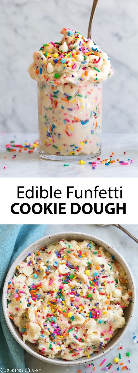 Funfetti Cookie Dough, Cupcakes Funfetti, Edible Cookie Dough Recipe, Edible Cookies, Cookie Dough Recipes, Edible Cookie Dough, Cooking Classy, Fun Baking Recipes, Yummy Sweets