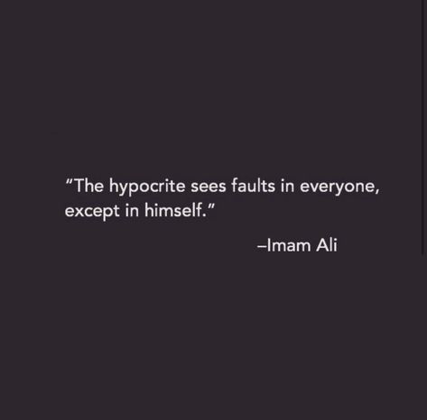 Imam Ali AS said .... The hyprocite Qoutes Of Imam Ali A.s, Ali A.s Quotes, Ya Ali Quotes, Ali Quotes Imam, Ali Quotes Hazrat, Mola Ali Quotes, Quotes Imam Ali, Iman Ali, Hypocrite Quotes