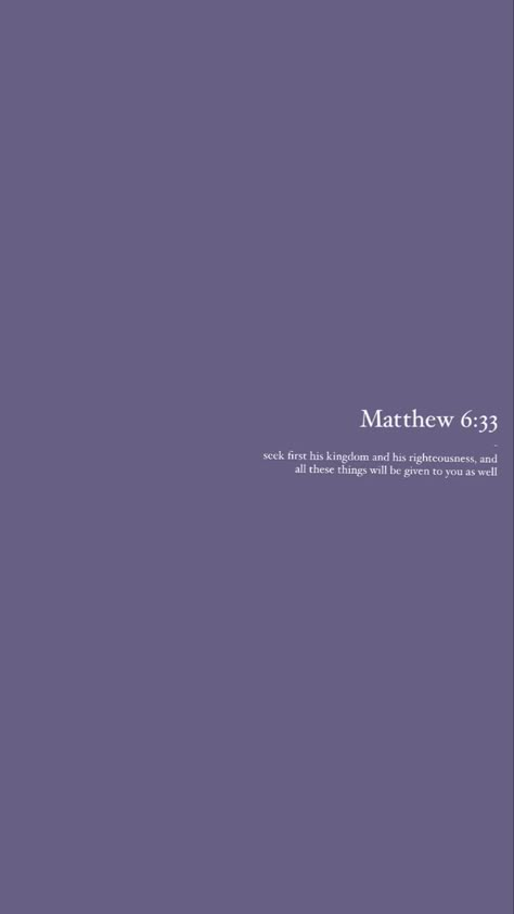 Bible Verse About Kindness, Purple Bible Verse Wallpaper, Matthew 6 33 Wallpaper, Matthew 6:33, Matthew Bible Verses, Purple Bible Verse, Purple Christian Wallpaper, Wallpaper Backgrounds Purple, Purple Bible