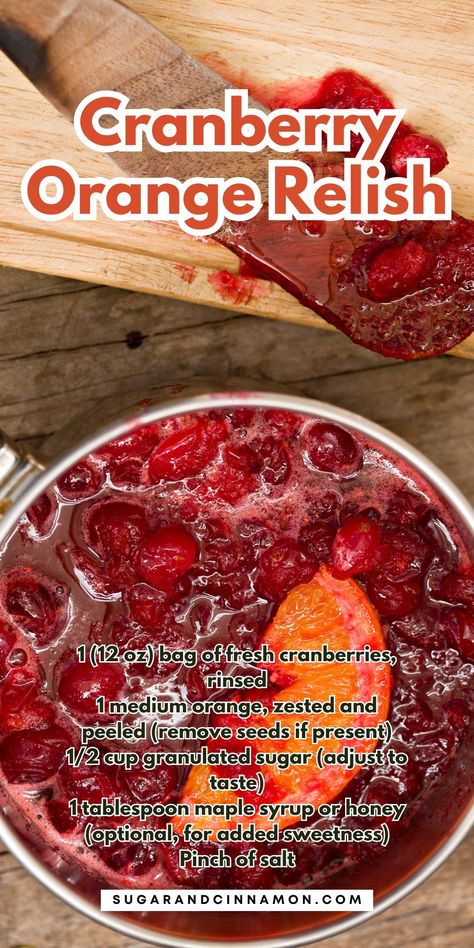 Cranberry-Orange Relish | Sugar&Cinnamon Orange Cranberry Relish, Cranberry Relish Recipes, Cranberry Orange Relish Recipes, Cranberry Orange Relish, Dips Recipes, Christmas Eats, Cranberry Relish, Orange Cranberry, Sauces And Dips