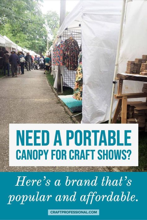 Need a portable canopy for craft shows? Here's a brand that's popular and affordable. Craft Show Tent Ideas, Pop Up Tents For Events, Diy Booth, Crafting Studio, Market Tent, Vendor Ideas, Craft Fair Booth Display, Craft Show Booths, Portable Canopy