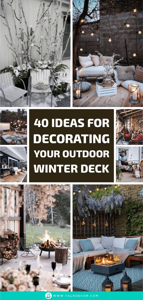 40 Ideas for Decorating Your Outdoor Winter Deck - Talkdecor Winter Outdoor Bench Decor, Winter Outdoor Seating Area, Decorating Deck For Christmas, Winter Outdoor Patio Ideas, Winter Fire Pit Ideas, Christmas Deck Decorations, Winter Deck Decorating Ideas, Patio Winter Decor, Winter Patio Decor