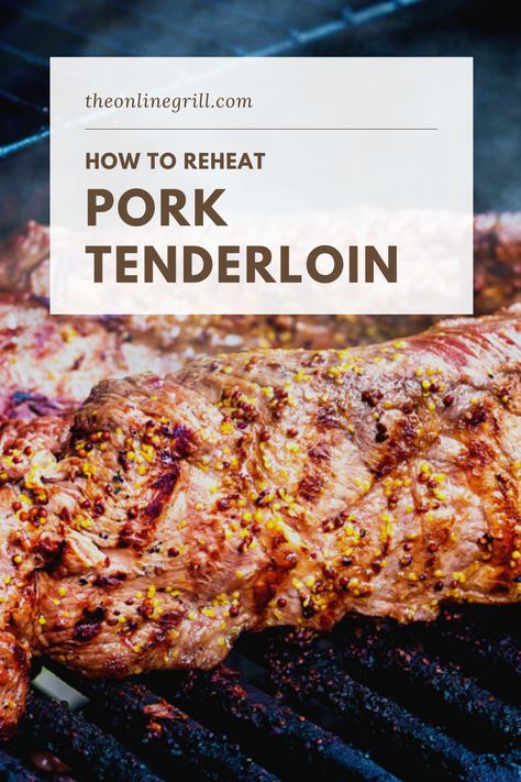 Reheating Pork Tenderloin, What To Do With Leftover Pork Tenderloin, Reheat Pork Tenderloin, Leftover Pork Tenderloin Recipes Ideas, Leftover Pork Roast Recipes, Pork In The Oven, Pot Roast Brisket, Grilled Pork Steaks, Leftover Pork Tenderloin