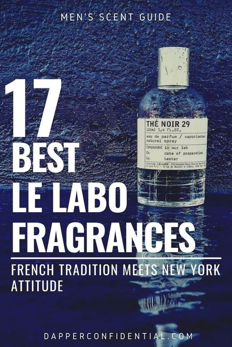 If there's a brand that's synonymous with the rise of niche fragrances, it's Le Labo. Many of the house's launch releases feature in this "best of" round-up, but there are also several other standouts worthy of your attention. Read the article now. Niche Fragrance Men, Niche Fragrances, Grooming Hacks, Men Fragrance, Best Fragrance For Men, Shaving Beard, Unique Gifts For Men, Bitter Orange, Best Fragrances