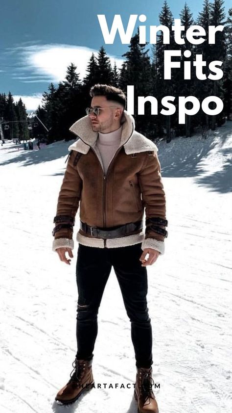 What Are The Best Outfits to Look Cool in Winter Aviator Outfit Men, Snow Outfit Men, Aviator Outfit, Mens Winter Wardrobe, Shearling Jacket Outfit, Winter Fashion Formal, European Fashion Winter, Mens Winter Fashion Outfits, Winter Fashion Coats