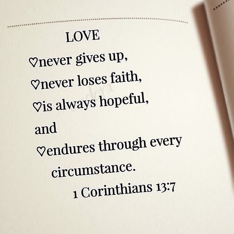 Faith In Love Quotes, 1 Corinthians 13:4-7, 1st Corinthians 13, God Motivation, 1 Corinthians 13 Love, New Home Quotes, Faith Quotes Inspirational, Love And Faith, Motivational Bible Verses