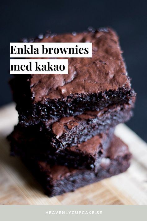 Recept på enkla brownies bakade med kakao. Supergoda när chokladsuget faller på! Blondie Brownies, Fudge Brownies, Fudge, Baking Recipes, Brownies, Cupcake, Muffins, Favorite Recipes, Dessert