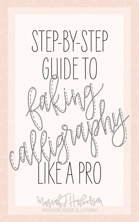 Step-by-Step Guide to Faking Calligraphy like a Pro • MJ Creative Co. Bickham Script, Brush Letters, Fake Calligraphy, Alfabet Font, Hand Lettering For Beginners, Fancy Writing, Calligraphy Lessons, Handlettering Quotes, Faux Calligraphy