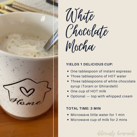 cup of white chocolate mocha coffee with recipie next to it Torani White Chocolate Syrup, Torani White Chocolate Syrup Recipes, Diy White Chocolate Mocha, White Chocolate Mocha At Home, Diy White Chocolate, Torani Syrup Recipes, Mocha At Home, Chocolate Syrup Recipes, White Chocolate Syrup