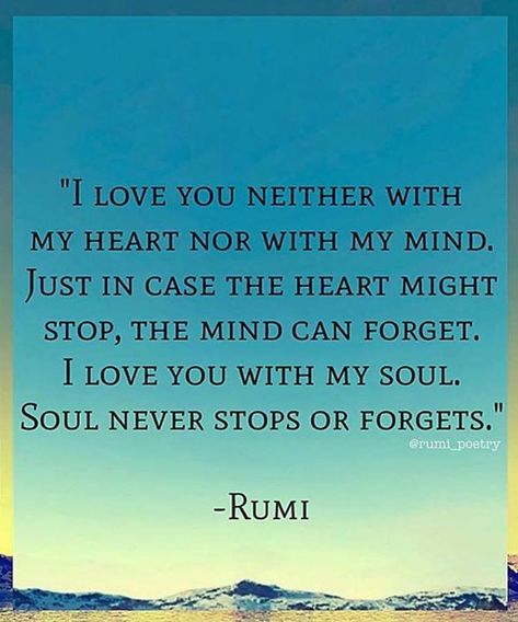 50 Beautiful Rumi Quotes About Love, Life & Friendship Motivation Crystals, Best Rumi Quotes, Rumi Quotes Soul, Rumi Poem, Rumi Poetry, Rumi Love Quotes, Rumi Love, Quotes About Love, Soulmate Quotes