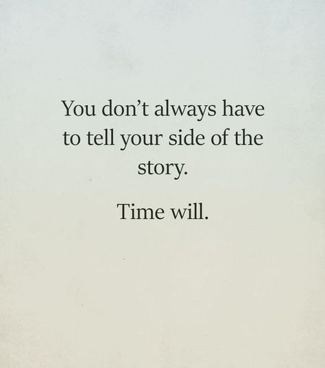 2 Sides To Every Story Quotes, Your Side Of The Story, Life Captions, Life Messages, Daily Life Quotes, Grandma Quotes, F Off, Story Quotes, Social Networking Sites