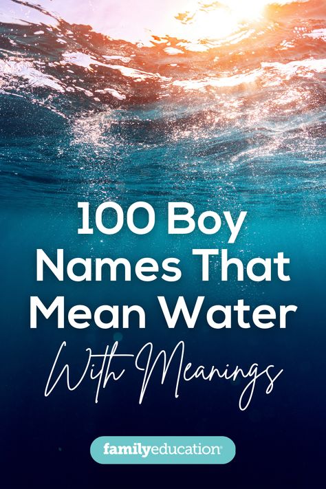 These boy names meaning water are nature male names inspired by the ocean, rivers, and other bodies of water. #babyboynames Water Names Ideas, Water Themed Names, Elemental Names Water, Water Related Names, Cool Male Names, Male Names List, Fantasy Ocean Names, Male Names That Mean Water, Surfer Boy Names