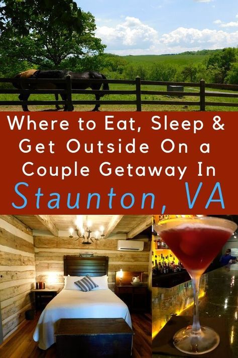 Road Trip On A Budget, Staunton Va, Washington Dc Vacation, Cozy Inn, Dc Vacation, Staunton Virginia, Virginia Vacation, Couples Weekend, Virginia Is For Lovers