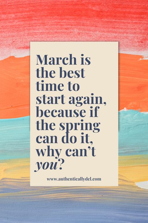 march quotes Month Of March Quotes Inspiration, March Positive Quotes, March Quotes Month Of, March Quotes Inspirational, March 21 Quote, March Reminder Quotes, Month Of March Quotes, Hello March Quotes, Ideas Of March Memes