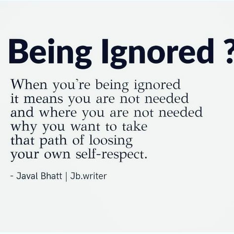 Being Purposely Ignored, Bring Ignored Quotes, Being Ignored Quotes Family, Getting Ignored Quotes Relationships, Quotes On Being Ignored, Husband Ignores Me Quotes, Feeling Ignored Quotes Relationships, Neglected Quotes Relationships, Ignoring Me Quotes Relationships