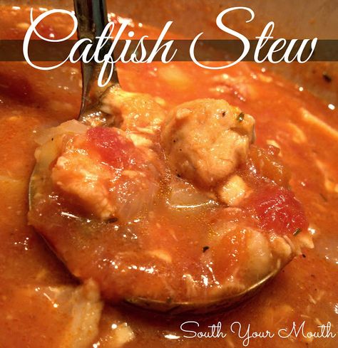 Catfish Stew {hearty fish stew that can be made with any white fish... similar to a Portuguese fish stew} DELICIOUS!! Catfish Stew Southern, Catfish Stew Recipe South Carolina, Catfish Soup Recipes, Fish Stew Recipes Southern, Catfish Couvillion Recipe, Southern Catfish Stew Recipe, Catfish Chowder Recipe, Catfish Chowder, Catfish Gumbo Recipe