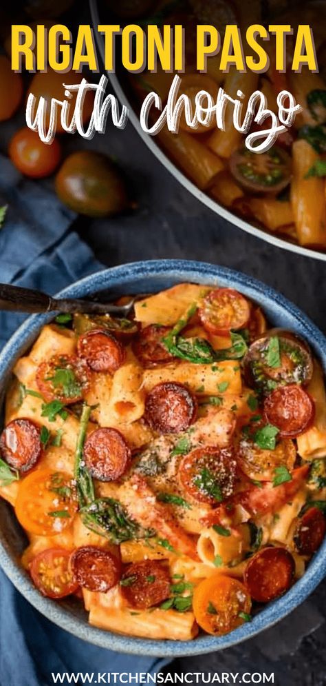 Recipes With Chorizo Sausage, Pasta With Chorizo, Chorizo Recipes Dinner, Chorizo Pasta Recipes, Chorizo Pasta, Kitchen Sanctuary, Rigatoni Recipes, Chorizo Recipes, Pasta Meals