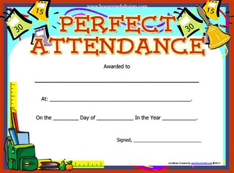 Perfect Attendance Certificate Template | Free Printable Word Templates, School Award Certificates, Perfect Attendance Award, Perfect Attendance Certificate, Attendance Certificate, Elementary Bulletin Boards, Academic Awards, Teacher Awards, Perfect Attendance, Free Certificate Templates