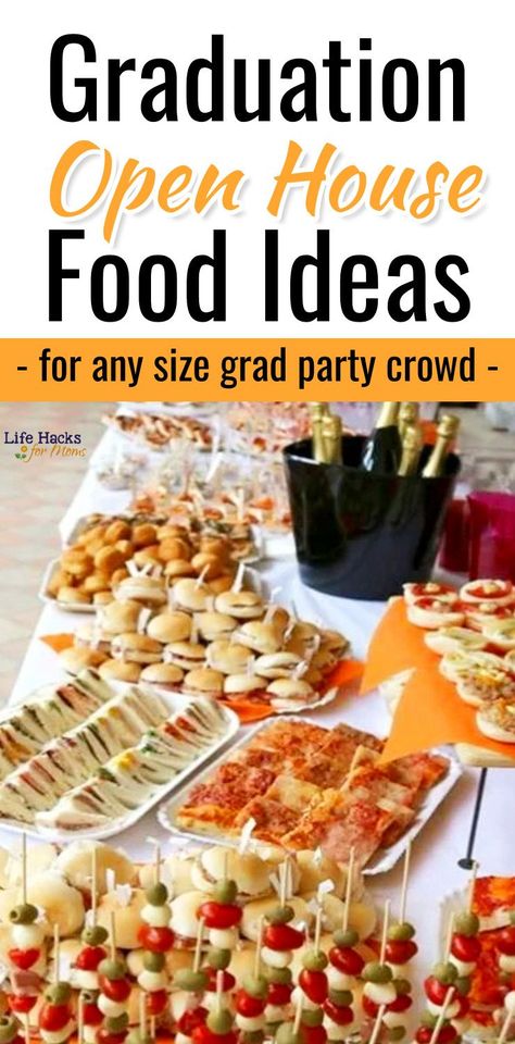 Graduation Open House Food Ideas For Any Grad Party Crowd - finger foods, appetizers and more graduation party food ideas - recipes to make and food ideas to buy Open House Appetizers Finger Foods, House Party Menu Ideas, Part Food Ideas Parties, Easy Food For A Crowd Parties, Cheapest Food For A Party, Open House Finger Food Ideas, Openhouse Food Ideas, Best Party Food Ideas, Vegi Tray Ideas