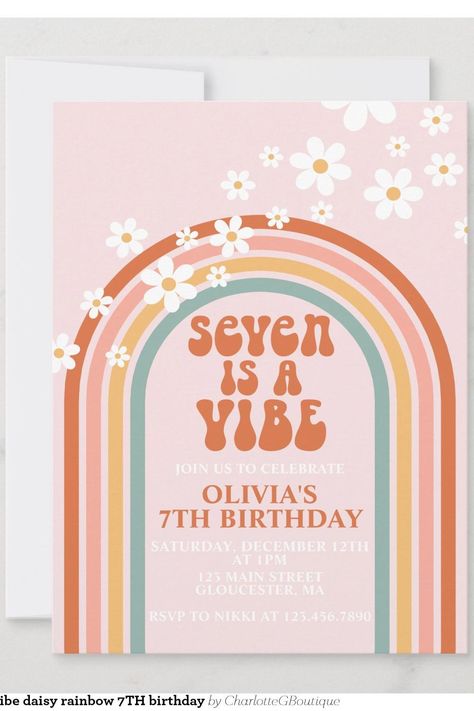 Groovy Seven is a Vibe daisy rainbow 7TH birthday Invitation 7th Birthday Theme, 7th Birthday Invitation, Five Is A Vibe, 5th Birthday Invitation, Rainbow Birthday Invitations, Girl Birthday Themes, Retro Birthday, Retro Rainbow, Rainbow Birthday