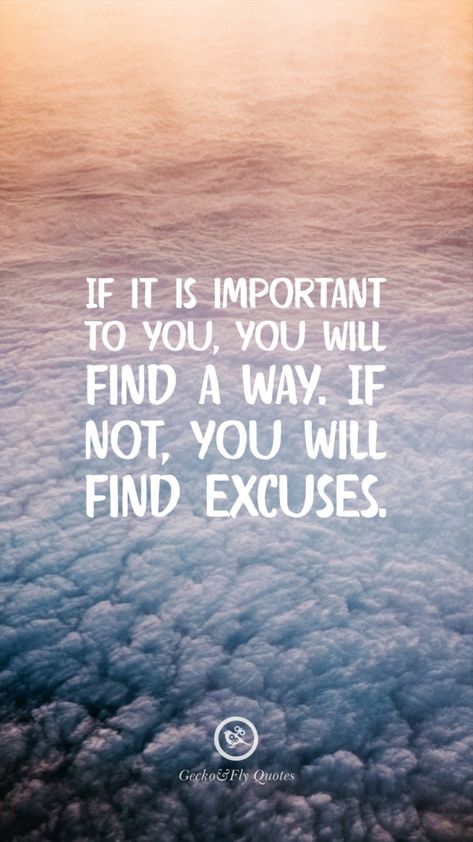 If it is important to you, you will find a way. If not, you will find excuses. Inspirational And Motivational iPhone HD Wallpapers Quotes #Motivational #Inspirational #Quotes #Wallpaper #iPhone #iOS #sayings Iphone Xr Wallpaper, Xr Wallpaper, Motivational Wallpaper Iphone, Spring Iphone Wallpaper Aesthetic, Hd Wallpaper Quotes, Inspirational Backgrounds, Iphone Background Quote, Backgrounds Laptop, Fly Quotes