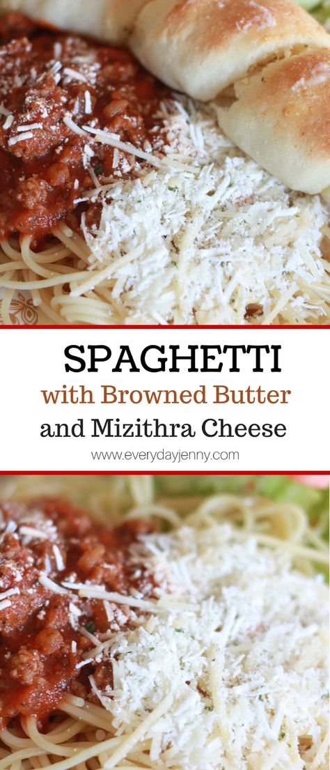 SPAGHETTI WITH BROWNED BUTTER AND MIZITHRA CHEESE | EVERYDAY JENNY Beef And Bacon Recipes, Food To Make For Dinner, Mizithra Cheese, Spaghetti Factory, Pasta Sauce Recipe, Brown Butter Sauce, How To Make Spaghetti, Homemade Spaghetti Sauce, Potato Pasta