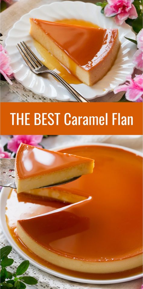 The Best Caramel Flan Recipe Best Flan Recipe, Flan Recipe Easy, Caramel Flan, Flan Recipe, Mexican Dessert, Cooking Classy, Caramel Sauce, Dessert Recipe, Flan