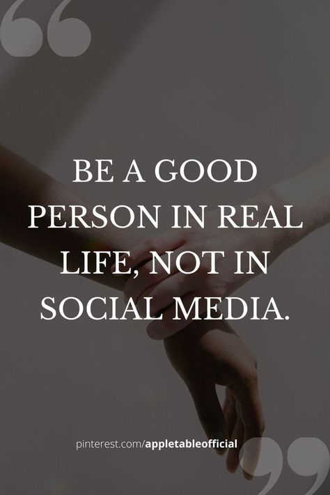 inspirational quotes
positive quotes
life quotes
motivational quotes
quotes
apple table
social media Not A Social Media Person Quotes, Social Media Is Not Real Life, Social Media Isnt Real Life Quotes, Be A Good Human Quote, Be A Good Person Quotes, Be Real Quotes, Act Of Kindness Quotes, Good Person Quotes, Life Quotes Positive