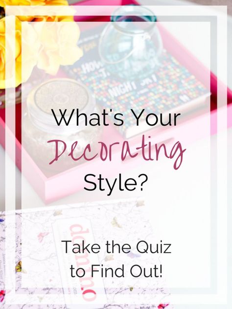 Find Your Style Quiz, Mexican Kitchen Style, Decorating Styles Quiz, Interior Design Styles Quiz, Living Room Design Styles, Design Style Quiz, Style Quizzes, Cozy Living Room Design, Decorating Styles