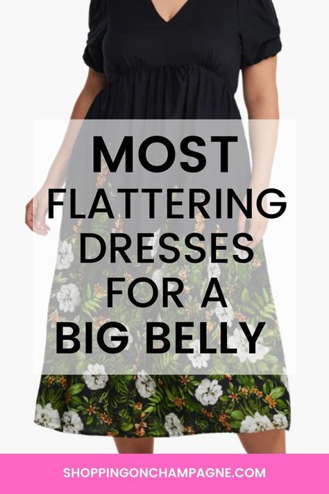 Flattering Dresses for a Big Belly — Shopping on Champagne | Nancy Queen | Fashion Blog Dresses For Large Waisted Women, How To Dress When You Have A Big Belly, Big Belly Fashion, Best Dresses For Apple Shape, Outfits For Big Belly Women, Easy Summer Dress Pattern, Dresses For Chubby Women, Classy Dresses For Women, Easy Summer Dresses