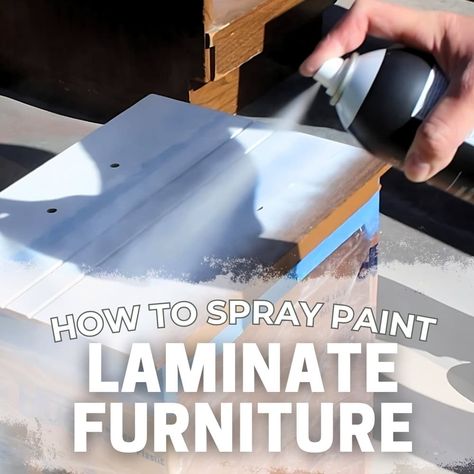 How to Spray Paint Laminate Furniture Paint Laminate Furniture, Best Paint For Wood, Chalk Spray Paint, Best Paint Sprayer, Best Spray Paint, How To Spray Paint, Painting Laminate Furniture, Spray Paint Furniture, Painting Laminate