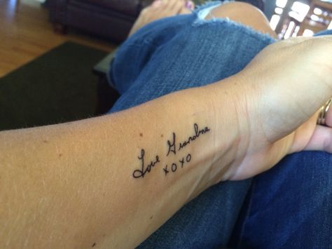 I Love You Tattoo Handwriting Grandma, Tattoo Of Grandmas Handwriting, Grandma Writing Tattoo, Memorial Handwriting Tattoo, Grandmas Handwriting Tattoos, Hand Writing Tattoo Memorial, Handwriting Tattoo Grandma, Signature Tattoos Memorial, Grandma Tattoo In Memory Of