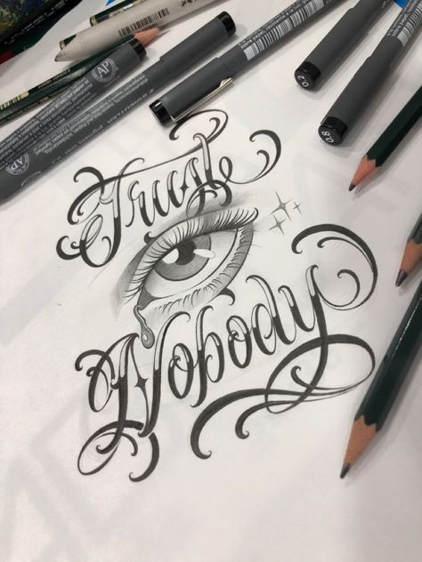 Trust No One Design, Trust Nobody Tattoo Design, Flash Tattoo Lettering, Trust No One Tattoo Design Fonts, Trust Yourself Tattoo, Trust Nobody Tattoo, Trust No One Tattoo, Praying Hands Tattoo Design, Trust Tattoo