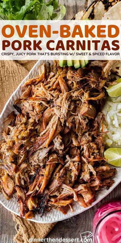 Pork Carnitas in the oven are crispy and bursting with sweet and spiced flavor. It's the perfect meat to serve in tacos, burritos, and sandwiches. Pork Carnitas Oven Recipes, Carnitas In Oven Recipe, Oven Baked Pork Tacos, Oven Roasted Carnitas, Pork Shoulder Carnitas Oven, Pork Butts In The Oven Carnitas, Carnitas With Pork Chops, Carnitas Rub Recipe, Spanish Pork Tenderloin Recipes